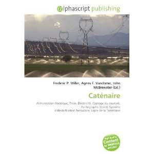  Caténaire (French Edition) (9786133914124) Books