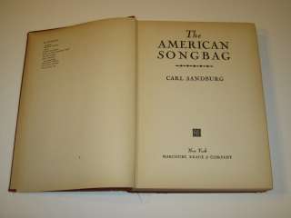 Carl Sandburg THE AMERICAN SONGBAG Harcourt 1927  