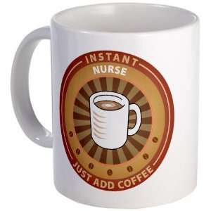  Instant Nurse Funny Mug by 