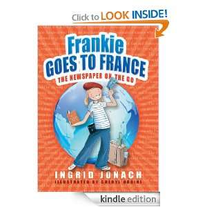 Frankie Goes to France Ingrid Jonach  Kindle Store