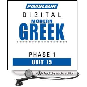 Greek (Modern) Phase 1, Unit 15 Learn to Speak and Understand Modern 
