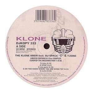 THE KLONE KREW FEAT. DJ SPACE C & T ZONE / DJ I QED SAMPLER (LIMITED 