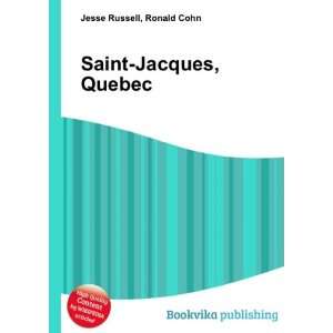  Saint Jacques, Quebec Ronald Cohn Jesse Russell Books