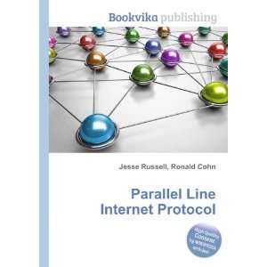 Parallel Line Internet Protocol Ronald Cohn Jesse Russell Books