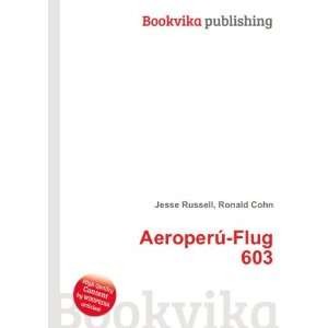  AeroperÃº Flug 603 Ronald Cohn Jesse Russell Books