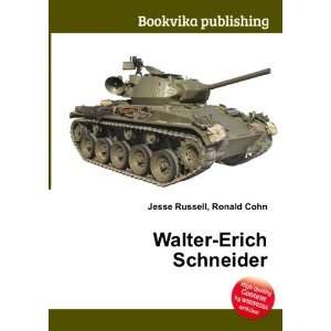  Walter Erich Schneider Ronald Cohn Jesse Russell Books