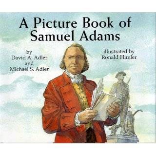  A Picture Book of Samuel Adams (Picture Book Biography 