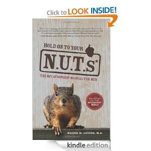 Hold On to Your NUTs* Wayne M. Levine  Kindle Store