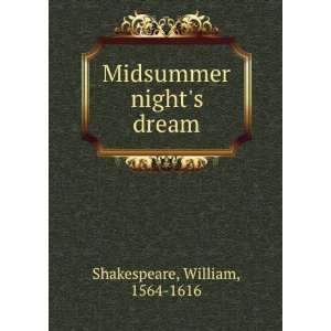    nights dream, William Hiestand, Sarah Willard, Shakespeare Books