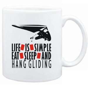   LIFE IS SIMPLE. EAT , SLEEP & Hang Gliding  Sports