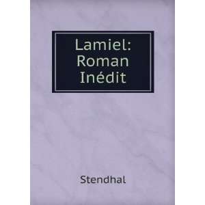  Lamiel Roman InÃ©dit Stendhal Books