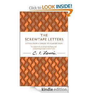 The Screwtape Letters Letters from a Senior to a Junior Devil C. S 
