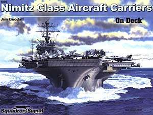 Squadron Signal Books  Nimitz Class Aircraft Carriers  