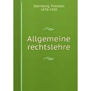   Allgemeine rechtslehre Theodor, 1878 1950 Sternberg Books
