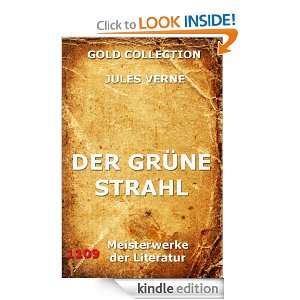 Der grüne Strahl (Kommentierte & Illustrierte Gold Collection 