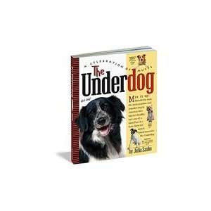  The Underdog by Julia Szabo