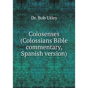  Colosenses (Colossians Bible commentary, Spanish version 