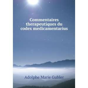  Commentaires therapeutiques du codex medicamentarius 