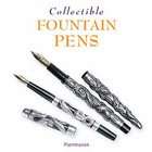 Collectible Fountain Pens (2002, Paperback) (Paperback, 2002)