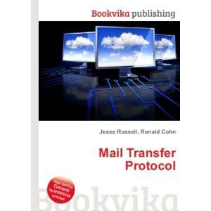  Mail Transfer Protocol Ronald Cohn Jesse Russell Books