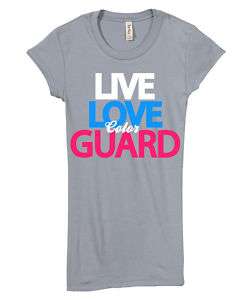 Live Love Color Guard Juniors Slim Fit T shirt Gift  