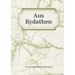  Aus Kydathen Ulrich von, 1848 1931,Robert, Carl, 1850 