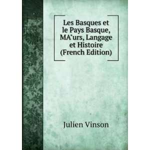   , MAurs, Langage et Histoire (French Edition) Julien Vinson Books