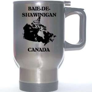  Canada   BAIE DE SHAWINIGAN Stainless Steel Mug 