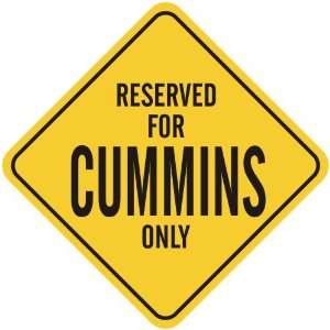   RESERVED FOR CUMMINS ONLY  CROSSING SIGN