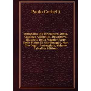  Degli . Passeggiate, Volume 2 (Italian Edition) Paolo Corbelli Books