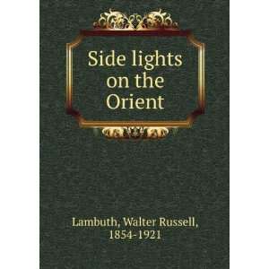  Side lights on the Orient, Walter Russell Lambuth Books