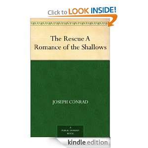 The Rescue A Romance of the Shallows Joseph Conrad  