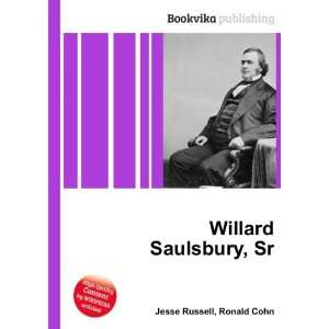 Willard Saulsbury, Sr. Ronald Cohn Jesse Russell  Books