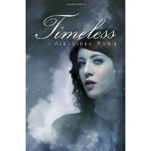  Timeless [Paperback] Alexandra Monir Books