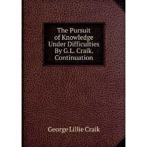   Difficulties By G.L. Craik. Continuation George Lillie Craik Books