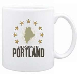   Am Famous In Portland  Maine Mug Usa City 