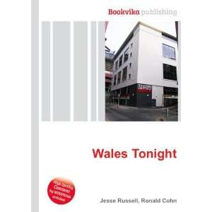  Wales Tonight Ronald Cohn Jesse Russell Books