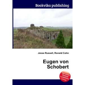  Eugen von Schobert Ronald Cohn Jesse Russell Books