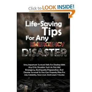   Save Lives And Lessen Trauma (9781453835913) Anita D. Bradshaw Books