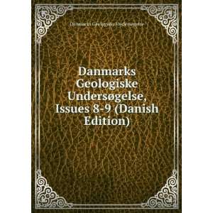  Danmarks Geologiske UndersÃ¸gelse, Issues 8 9 (Danish 