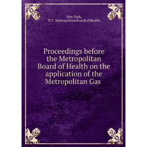   Board of Health on the application of the Metropolitan Gas
