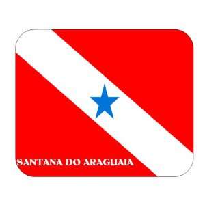  Brazil State   Para, Santana do Araguaia Mouse Pad 