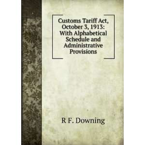   Schedule and Administrative Provisions R F. Downing Books