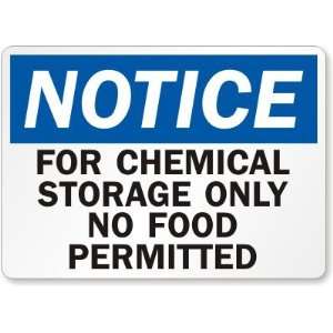  Notice For Chemical Storage Only No Food Permitted 