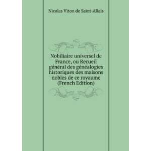   de ce royaume (French Edition) Nicolas Viton de Saint Allais Books