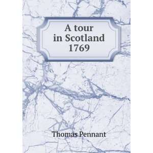  A tour in Scotland 1769 Thomas Pennant Books