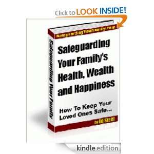 Safeguarding Your Familys Health, Wealth & Happiness Anonymous 
