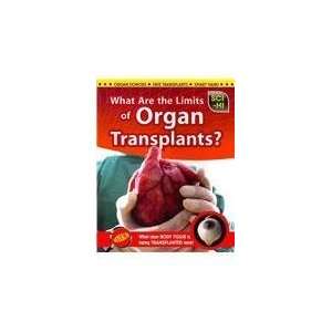   of Organ Transplants? (Sci Hi) [Paperback] Anna Claybourne Books