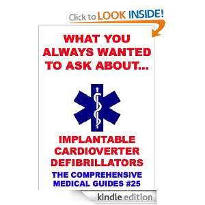   Always Wanted To Know About Implantable Cardioverter Defibrillators