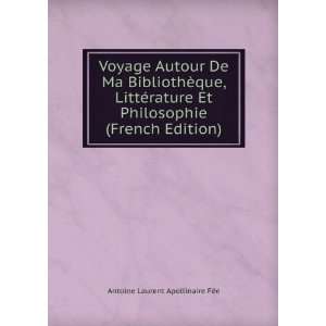  Voyage Autour De Ma BibliothÃ¨que, LittÃ©rature Et 